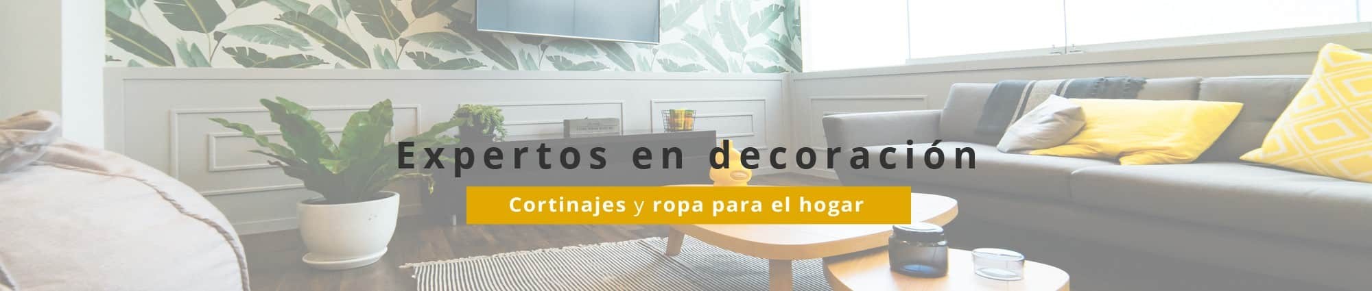 Expertos en cortinajes y ropa del hogar